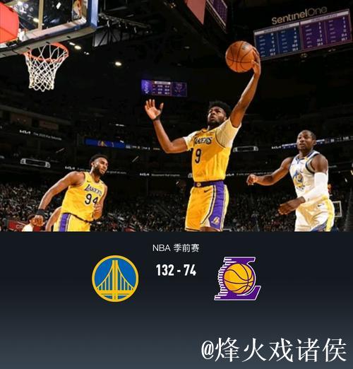 布朗尼贡献17分4篮板3抢断 勇士大胜湖人58分豪取6连胜